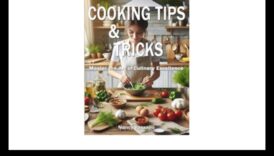 אומנות הבישול: טיפים וטריקים להצלחה קולינרית
