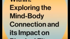 הרמוניה בפנים: ההשפעה הפיזית של רווחה מודעת