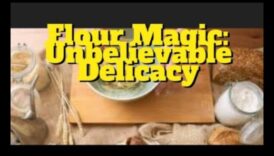 קסם קמח: פלאי אפייה ששובים את חושיך