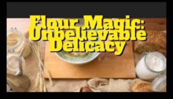 קסם קמח: פלאי אפייה ששובים את חושיך